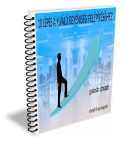 10 lépés a kiváló egyéniség felépítéséhez