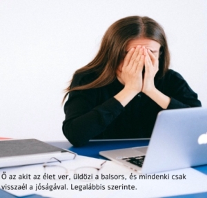 A szegény én személyiségtípus szerepjátéka, gondolkodása