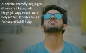 Átmeneti szürke szemelyiség vonások