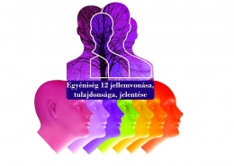 Egyéniség 12 jellemvonása, tulajdonsága, jelentése