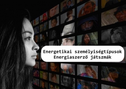 Energetikai személyiségtípusok - Energiaszerző játszmák