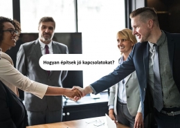 Hogyan építsek jó kapcsolatokat?
