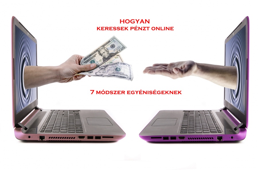 keressen gyorsan online pénzt ma)