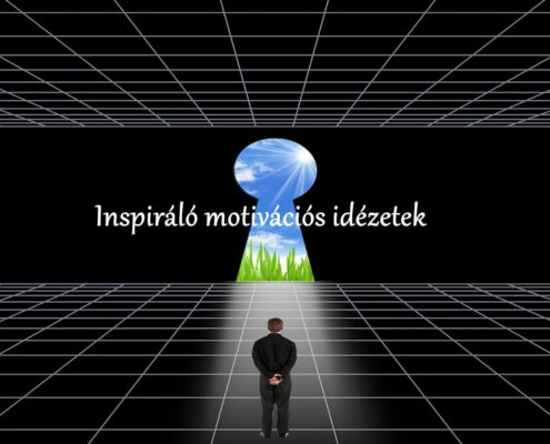 Inspiráló motivációs idézetek