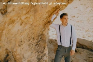 Introvertáltság fejlesztése