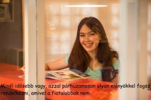 Minél idősebb vagy, annál több előnyöd lehet