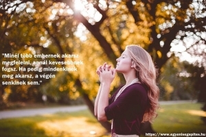 Minél több embernek akarsz megfelelni