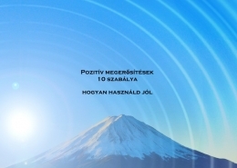 Pozitív megerősítések 10 szabálya, hogyan használd jól