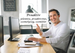 Proaktív jelentése, proaktivitás, személyiség, szemlélet