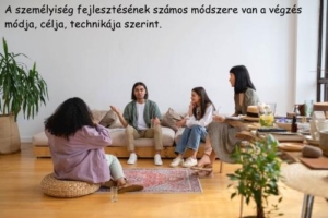 Személyiség fejlesztésének módszerei