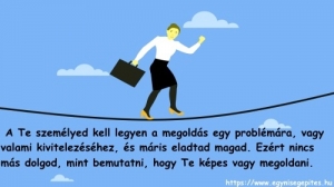 Te legyél a megoldás!