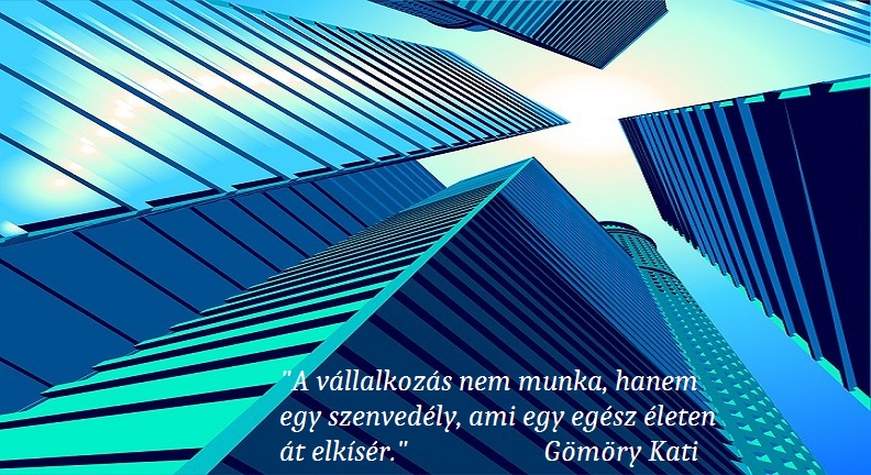 A vállalkozás nem munka, hanem egy szenvedély
